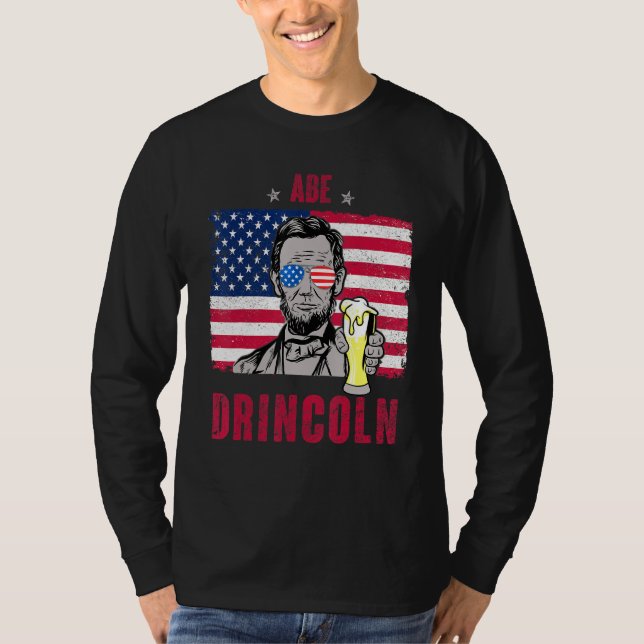 Abe Drincoln Abraham Lincoln Funny 4. July Gra T-Shirt (Vorderseite)