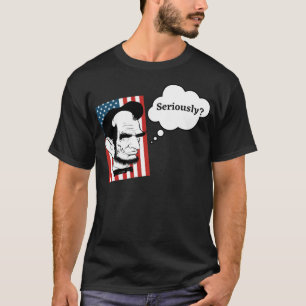 Abe Lincoln dachte, kiddin Norman thelwell T-Shirt