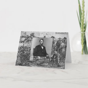 Abe Lincoln "Destroy Enemies" Weisheit Zitat Gesch Karte