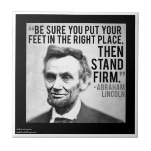 Abe Lincoln & "Fest Stehen" Zitat Fliese