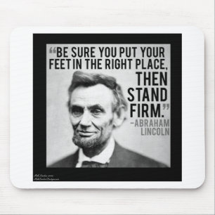 Abe Lincoln & "Fest Stehen" Zitat Mousepad