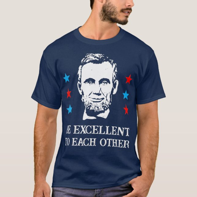 Abe Lincoln ist für einander hervorragend geeignet T-Shirt (Vorderseite)