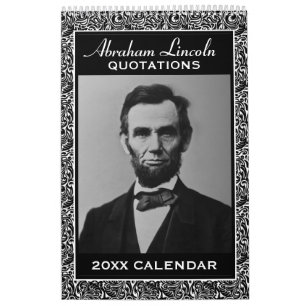 Abe Lincoln Quotes mit Foto des Präsidenten Kalender