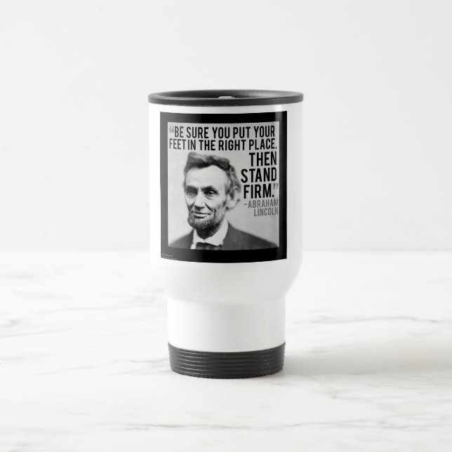 Abe Lincoln & "Stand Firm" Zitat Reisebecher (Mittel)