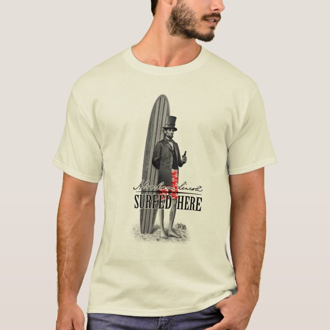 Abe Lincoln Surfer T-Shirt (Vorderseite)