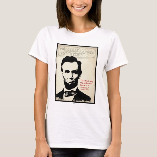 Abe Lincoln Zitat T-Shirt (Vorderseite)