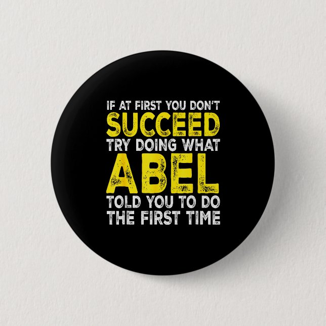 Abel - Wenn du beim ersten Mal nicht erfolgreich b Button (Vorderseite)