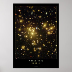 Abell 1689 Galaxie-Astronomie-Plakat Poster