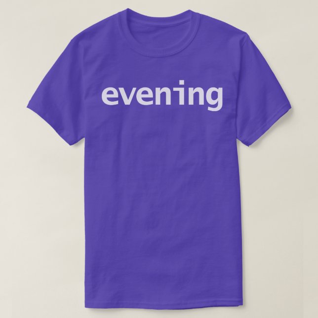 Abend Minimaler Typografie Weißer Text T-Shirt (Design vorne)