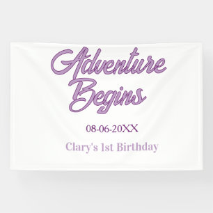 Abenteuer beginnt 1. Geburtstag Name Datum einfach Banner
