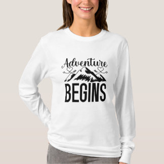 Abenteuer beginnt T-Shirt