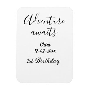 Abenteuer erwartet glücklichen 1. Geburtstag Name Magnet
