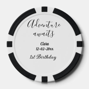 Abenteuer erwartet glücklichen 1. Geburtstag Name Pokerchips