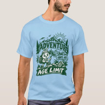 Abenteuer Hat Keine Altersgrenze Outdoor T-Shirt