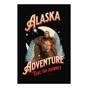 Abenteuer in Alaska. Beginne die Reise mit Bigfoot Fotodruck