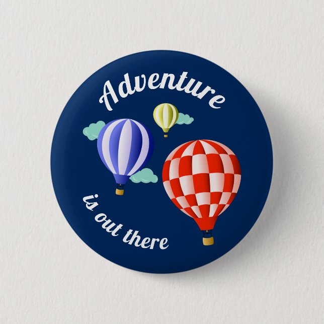 Abenteuer ist da draußen Heißluftballons Button (Vorderseite)
