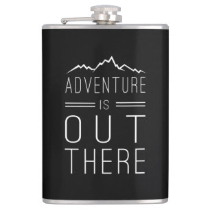 Abenteuer ist dort draussen flachmann