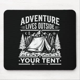 Abenteuer leben außerhalb des Zeltes Camping Wande Mousepad
