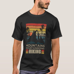 Abenteuer Outdoor Berge Bergsteigen Wandern T-Shirt