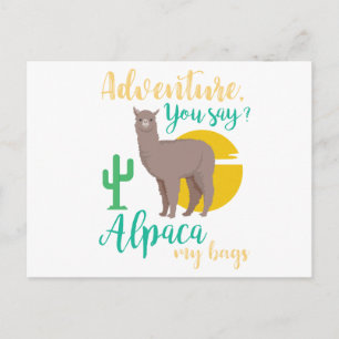 Abenteuer sagt ihr? Alpaca My Bags Funny Travel Postkarte