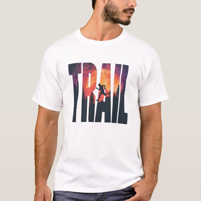 Abenteuer Trail Runner Typografie Kunst T-Shirt (Vorderseite)