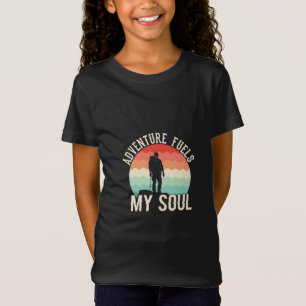 Abenteuer treibt mein Soul - wandern, erkunden, wi T-Shirt