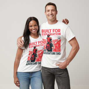 Abenteuer-Vater – FÜR ERKUNDUNGEN GESCHAFFEN T-Shirt