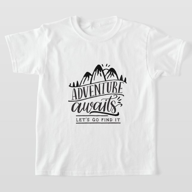 Abenteuer warten, Lass uns sie finden T-Shirt (Ablage )
