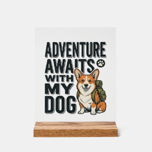 Abenteuer warten mit meinem Hund Vintage-Wanderdes Acrylschild