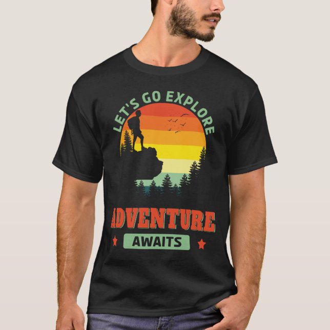 Abenteuer wartet auf Wandern Outdoor Wandern T-Shirt (Vorderseite)