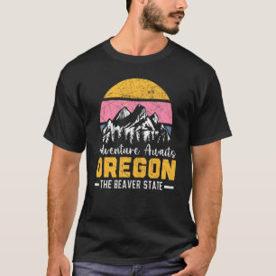 Abenteuer wartet Oregon The Beaver State USA Ameri T-Shirt