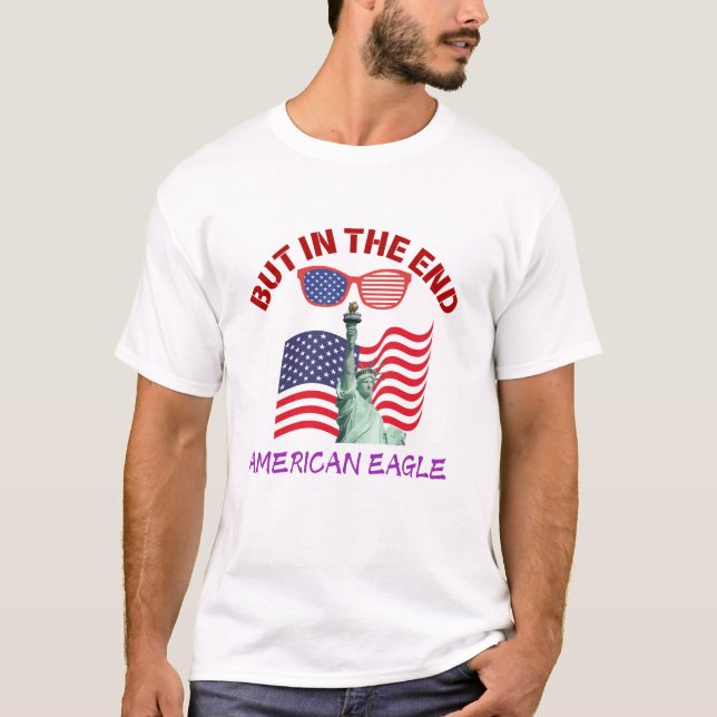 Aber am Ende – American Eagle Bold Statement Gesch T-Shirt (Vorderseite)