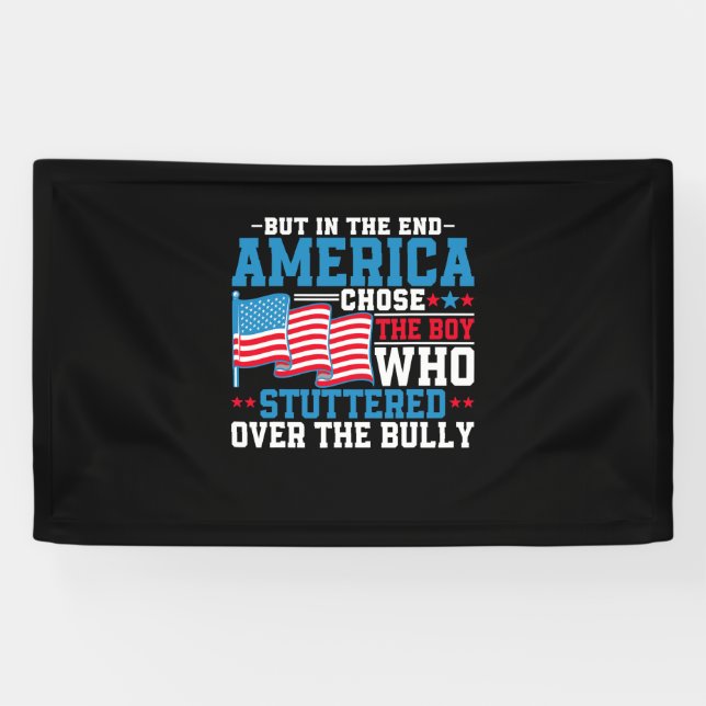 Aber am Ende wählte Amerika den Jungen Banner (Horizontal)