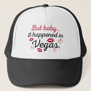 Aber Baby, es geschah in Vegas Truckerkappe