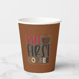 Aber das erste Coffee-Zitat Pappbecher