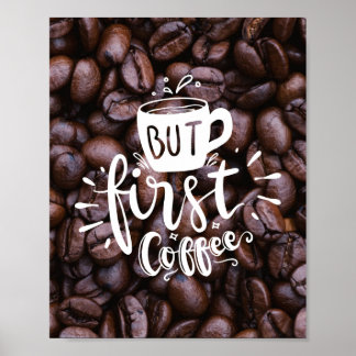 Aber das erste Kaffeekonzept weiße Typografie-Bohn Poster