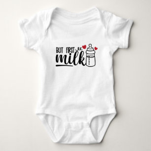 Aber das erste Zitat von Milch Funny für niedlich Baby Strampler