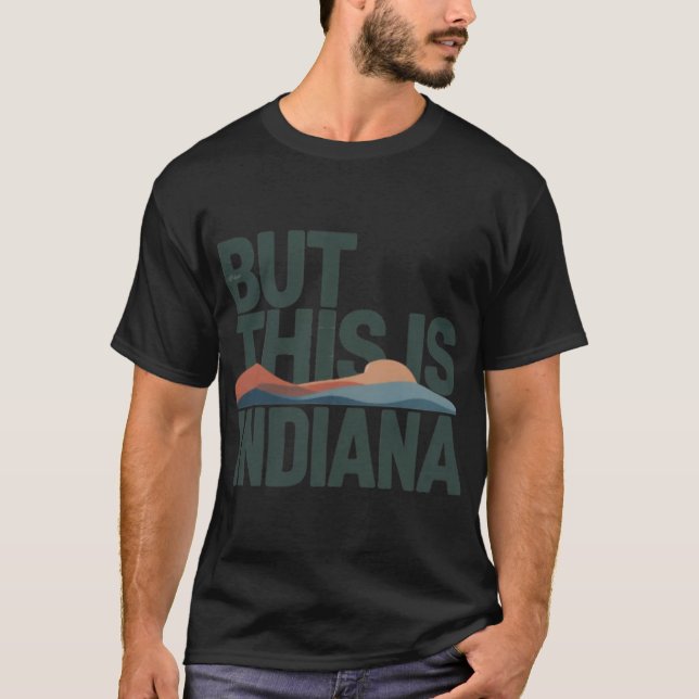 Aber das ist Indiana Minimalistisches Typografisch T-Shirt (Vorderseite)