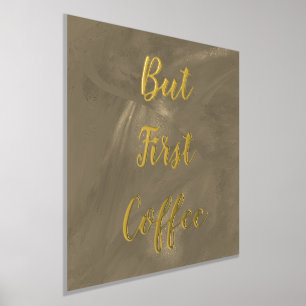 Aber der erste Coffee Brown Gold Foil Prints Foliendrucke