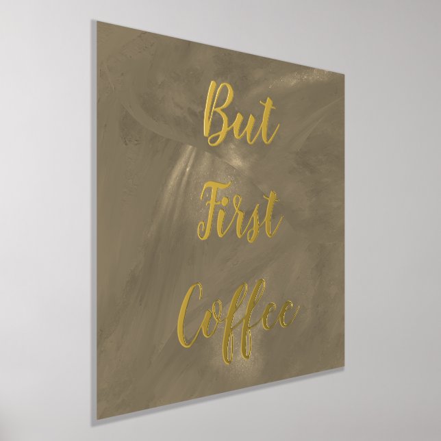 Aber der erste Coffee Brown Gold Foil Prints Foliendrucke (Ablage )