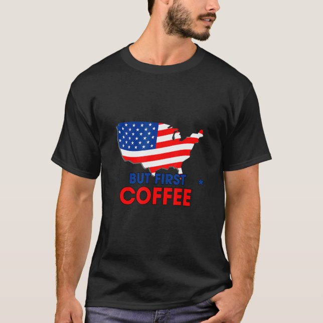Aber der erste Coffee-Coffein-Spaß sarkastisch T-Shirt (Vorderseite)