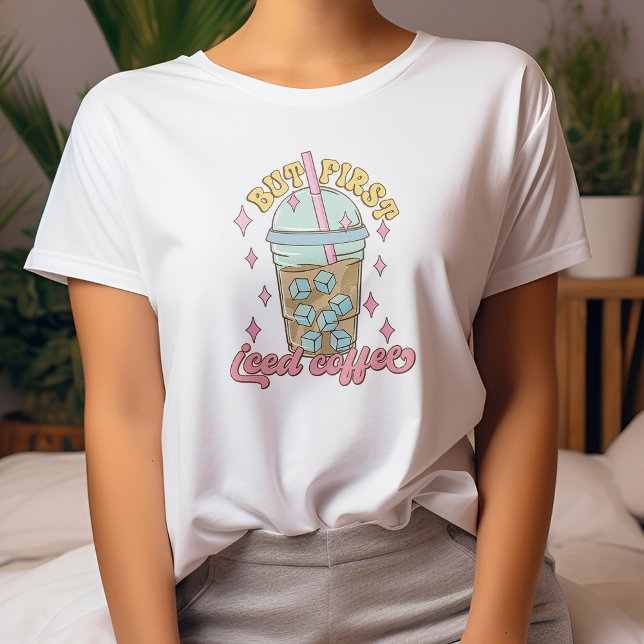 Aber der erste Icaffee T - Shirt, Kaffee Lover T-Shirt (Von Creator hochgeladen)