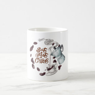 Aber der erste Kaffee Kaffeetasse