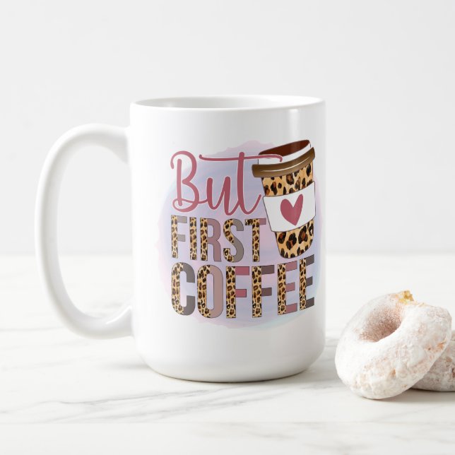Aber der erste Kaffee Kaffeetasse (Mit Donut)