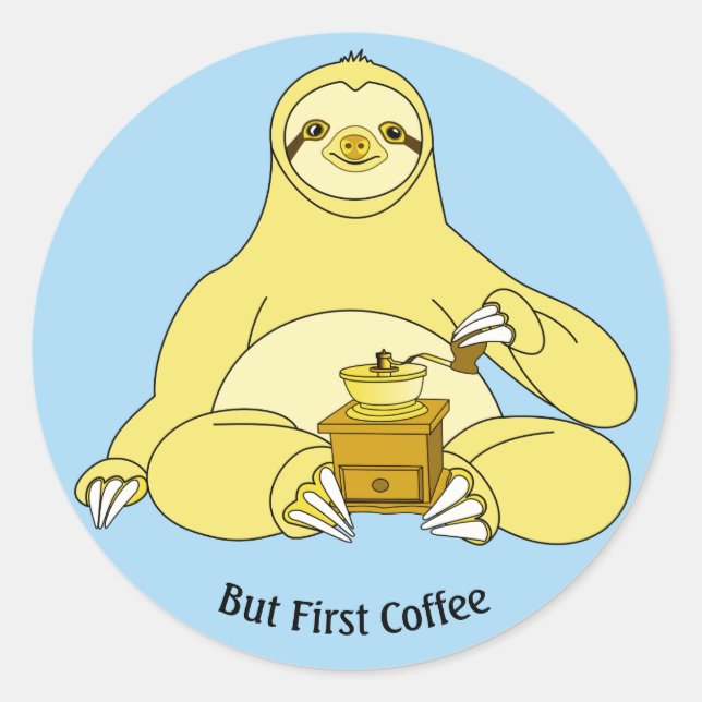 Aber der erste Kaffee Runder Aufkleber (Vorderseite)