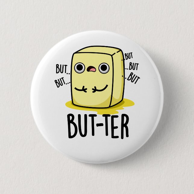 Aber der lustige Butter Pun Button (Vorderseite)