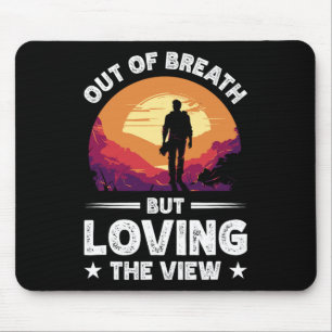 Aber die Aussicht zu genießen Mousepad