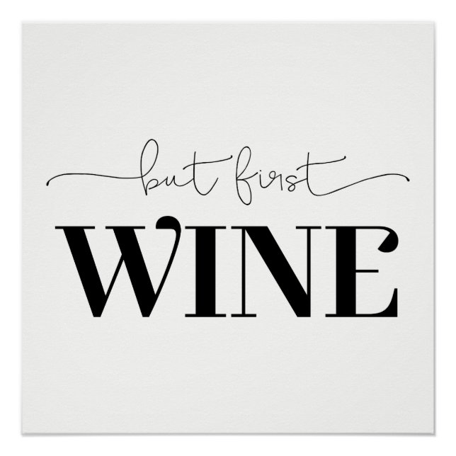 Aber die erste Farbe für den Wein. Poster (Vorderseite)