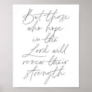 Aber diejenigen, die auf den Herrn hoffen, werden  Poster