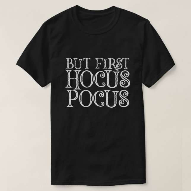 ABER ERSTE HOCUS POCUS T-Shirt (Design vorne)